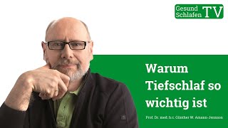 Schlaf-Wissen aus Erfahrung - Warum Tiefschlaf so wichtig ist