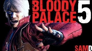 DmC: Devil May Cry - Bloody Palace SSS Guide - Waves 81-101 Classic Dante SamD