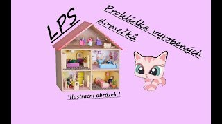 LPS - Prohlídka vyrobených domečků