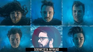 Wywiad z zespołem Dziewczęta