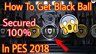 Pes 2018 mobile Hack How to get Black ball everytime best tricks | Pes 18 Tricks