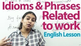 Business English -  Idioms, and Phrases -  Vocabulary Lesson ( ESL )