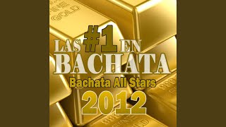 Un nuevo amor - #1 Bachata Hits