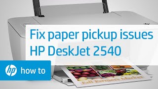 Fixing Paper Pick Up Issues - HP Deskjet 2540 All-in-One Printer