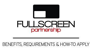 Fullscreen Network: Benefits, Requirements & How to Apply