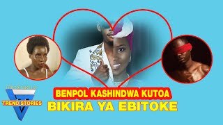 MASKINI BENPOL Kashindwa Kutoa BIKIRA YA EBITOKE Asema IPO kwaajili yake