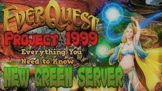 EverQuest P99 New Green Classic Server EXPLAINED