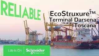 EcoStruxure per la Digitalizzazione di Terminal Darsena Toscana | Schneider Electric Italia