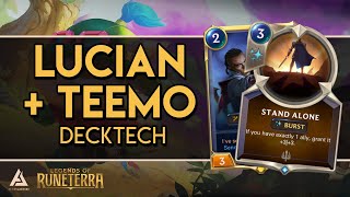 Lucian and Teemo Stand Alone - Legends of Runeterra - Deck Tech & Gameplay - My BEST Deck from PP2!