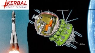 [KSP 1.2] First man in Space [Yuri Gagarin] Aboard Vostok 1 (Tribute)