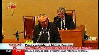 Prezident Miloš Zeman v Senátu: Změňme volební systém pro větší participaci občanů
