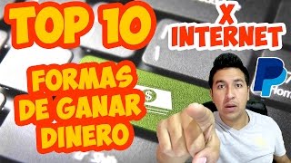 10 FORMAS PARA GANAR DINERO POR INTERNET COMPROBADO / Gana ingresos desde CASA