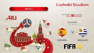 ?? URUGUAY vs ?? ESPAÑA - OCTAVOS DE FINAL RUSIA 2018 | FIFA 18 WORLD CUP ?
