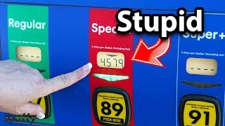 If You Buy This Type of Fuel You’re Stupid