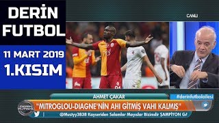 (..) Derin Futbol 11 Mart 2019 Kısım 1/6 - Beyaz TV