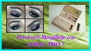 Precioso!!! Maquillaje con LORAC PRO 3