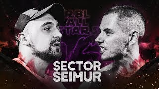 SECTOR VS SEIMUR ОБЗОР RBL ALL STARS l ЗАБЭ ОДОБРЯЕТ СЕЙМУР и СЕКТОР