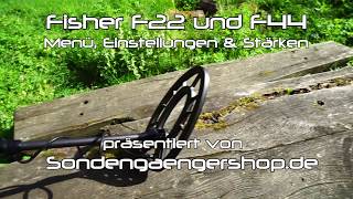 Fisher F22 und F44 Metalldetektor Einstellungen, Menüerklärung und Stärken