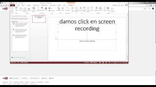Grabar Pantalla con PowerPoint 2013