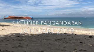 17# 7 WISATA KULINER UNIK & WAJIB COBA PANTAI PANGANDARAN & TASIK