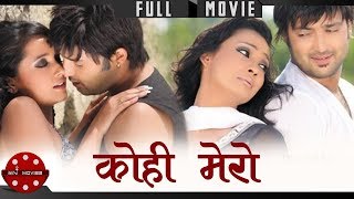 Kohi Mero | Nepali Full Movie | Aryan Sigdel | Sanchita Luitel | Jharana Bajracharya