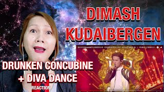 DIMASH KUDAIBERGEN - DRUNKEN CONCUBINE + DIVA DANCE - SPRING FESTIVAL GALA REACTION