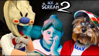 ICE SCREAM 2 СОБАКА ИГРАЕТ Вторая часть МОРОЖЕНЩИКА! МАКС ИГРАЕТ! СПАСАЮ ДЕВОЧКУ Валеришка Макс