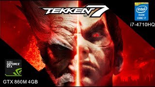 Tekken 7 Playable Settings On GTX 860M