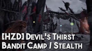 [Horizon Zero Dawn] Devil's Thirst Bandit Camp - Stealth