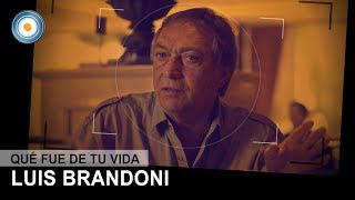 ¿Qué fue de tu vida? Luis Brandoni (1 de 4)