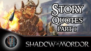 Middle-Earth: Shadow of Mordor - Story Quotes | Part 1