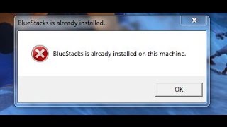 How To Uninstall BlueStacks Completely/bluestacks is already installed error