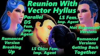 SWTOR FEMALE IMPERIAL AGENT IS REUNITED WITH VECTOR HYLLUS (ALL VERSIONS+ROMANCED)