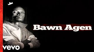 Bawn Agen - New Creation