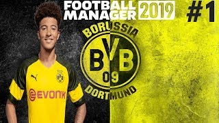 SO MANY WONDERKIDS!! | Borussia Dortmund Career Mode | Football Manager 2019 Let's Play #1