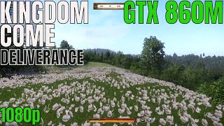 Kingdom Come: Deliverance - 1080p gameplay on GTX 860M