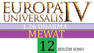 Europa Universalis IV Mewat 12.Bölüm sonu
