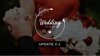 WEDDING TITLES Update V.1 - FCPX Templates