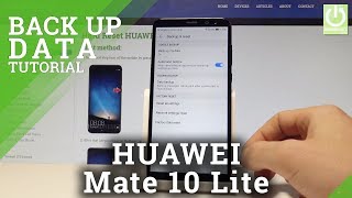 Back Up Data in HUAWEI Mate 10 Lite - Enable Google Backup