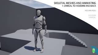 Skeletal Meshes & Animating - Unreal to Houdini and back