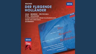 Wagner: Der fliegende Holländer - Act 3 - Verloren! Ach, verloren!