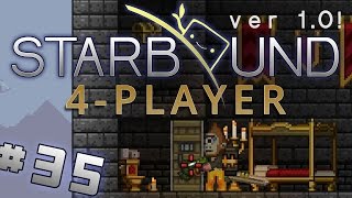 Starbound 1.0 - #35 - Royal Flush! (4 Player Starbound Gameplay)