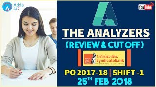 Analyzer - Exam Analysis Of Syndicate Bank PO 2017-18 (Review & Cut Off) 25th February 2018