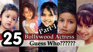 Bollywood Actress - Guess The Bollywood Actress | Guess Bollywood Actresses From Childhood Pictures