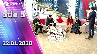 5de 5 -  Damla, Əfruzə Ağayeva, Şamil, Rəşad Kəsəmənli 22.01.2020