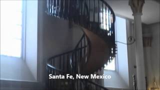 The Miraculous Staircase of the Loretto Chapel