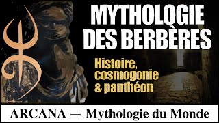 Mythologie Berbère - Les Mythes Amazighs