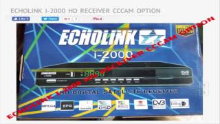 ECHOLINK I 2000 HD RECEIVER CCCAM OPTION