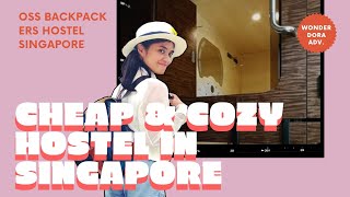 CHEAP & COZY HOSTEL IN SINGAPORE - Review on Oss Hostel Backpackers Singapore