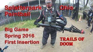 Paintball Scenario Splatterpark Ohio Big Game Spring 2016 Trails of Doom First Insertion
